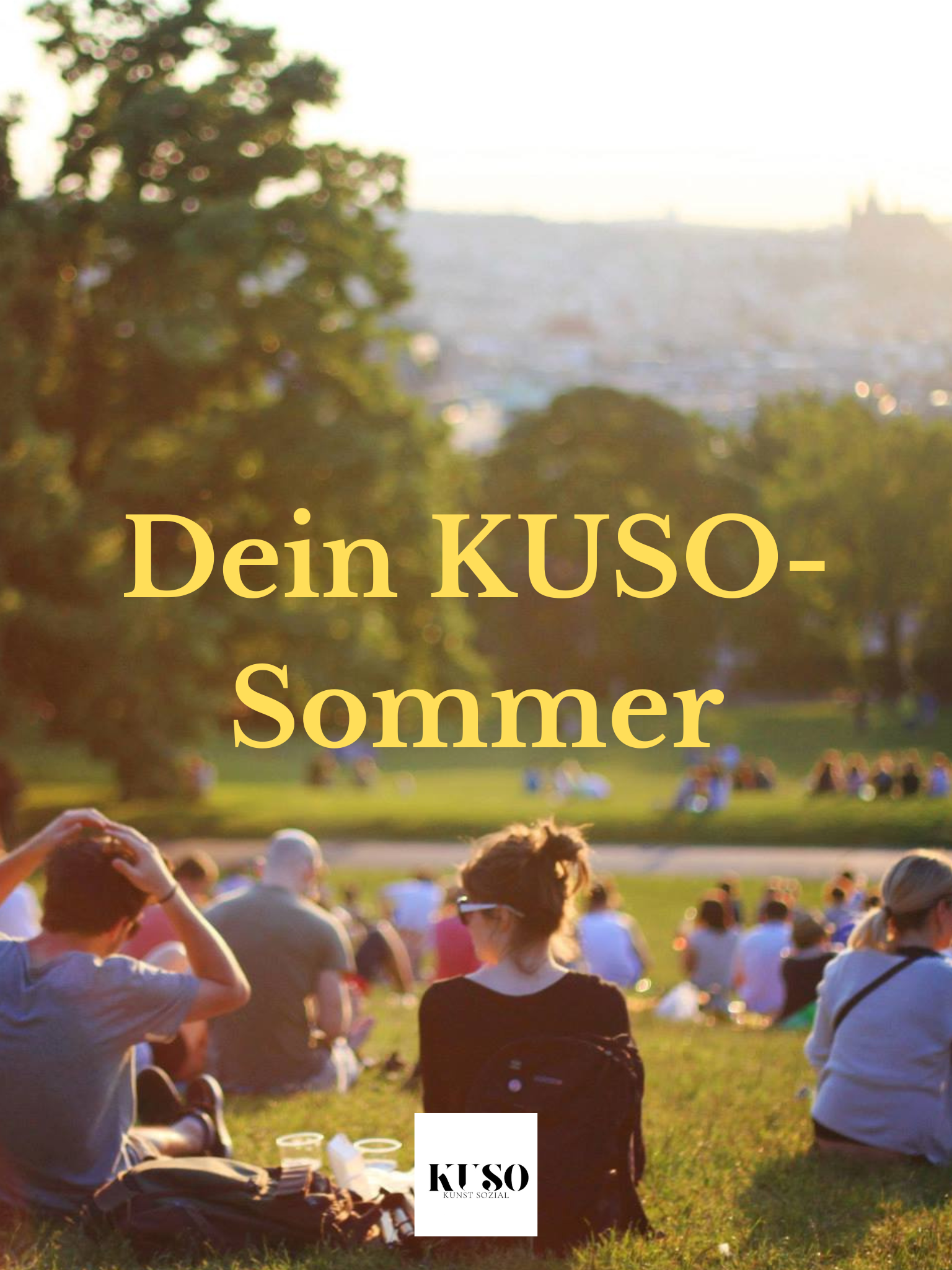 Dein KUSO-Sommer